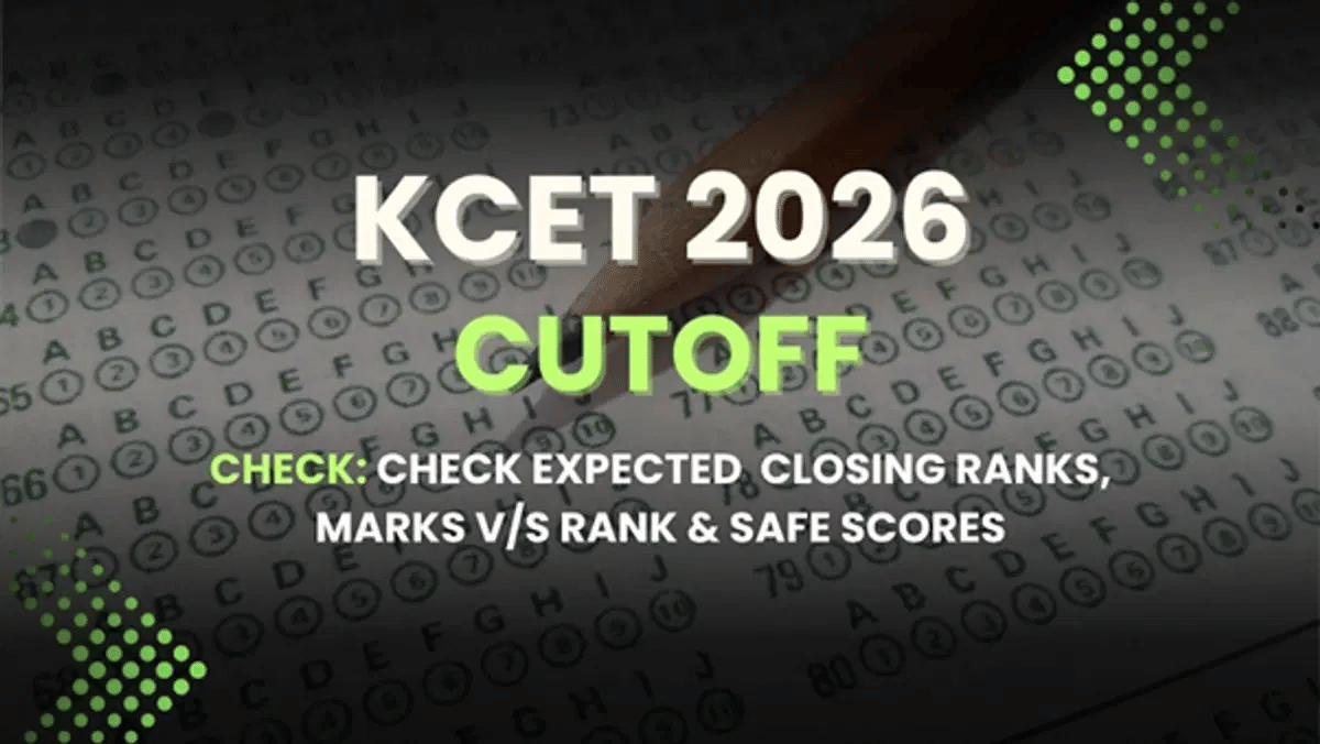 KCET Cutoff 2026: Check Course-wise Cutoffs, Marks Vs Rank, College-wise Closing Ranks