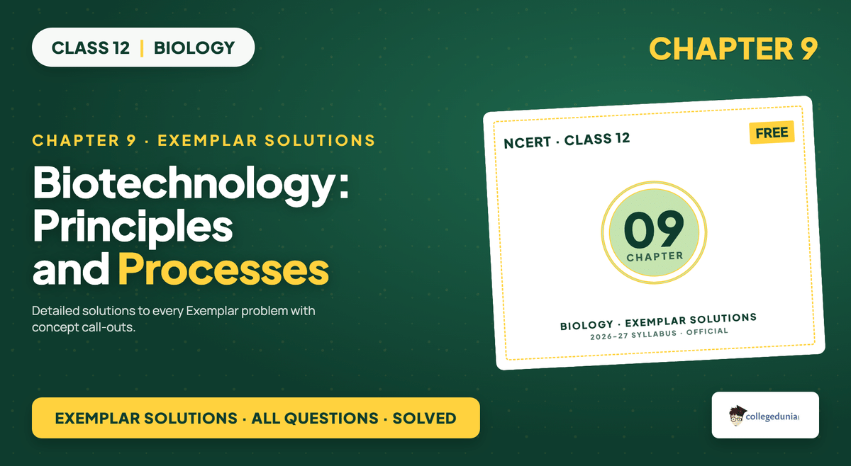 Biotechnology Principles And Processes Exemplar Solutions - Class 12 Biology
