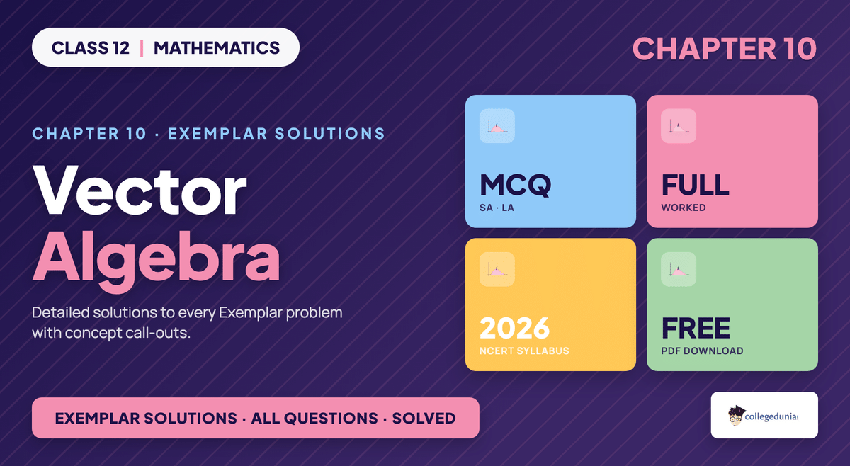 Vector Algebra Exemplar Solutions - Class 12 Maths