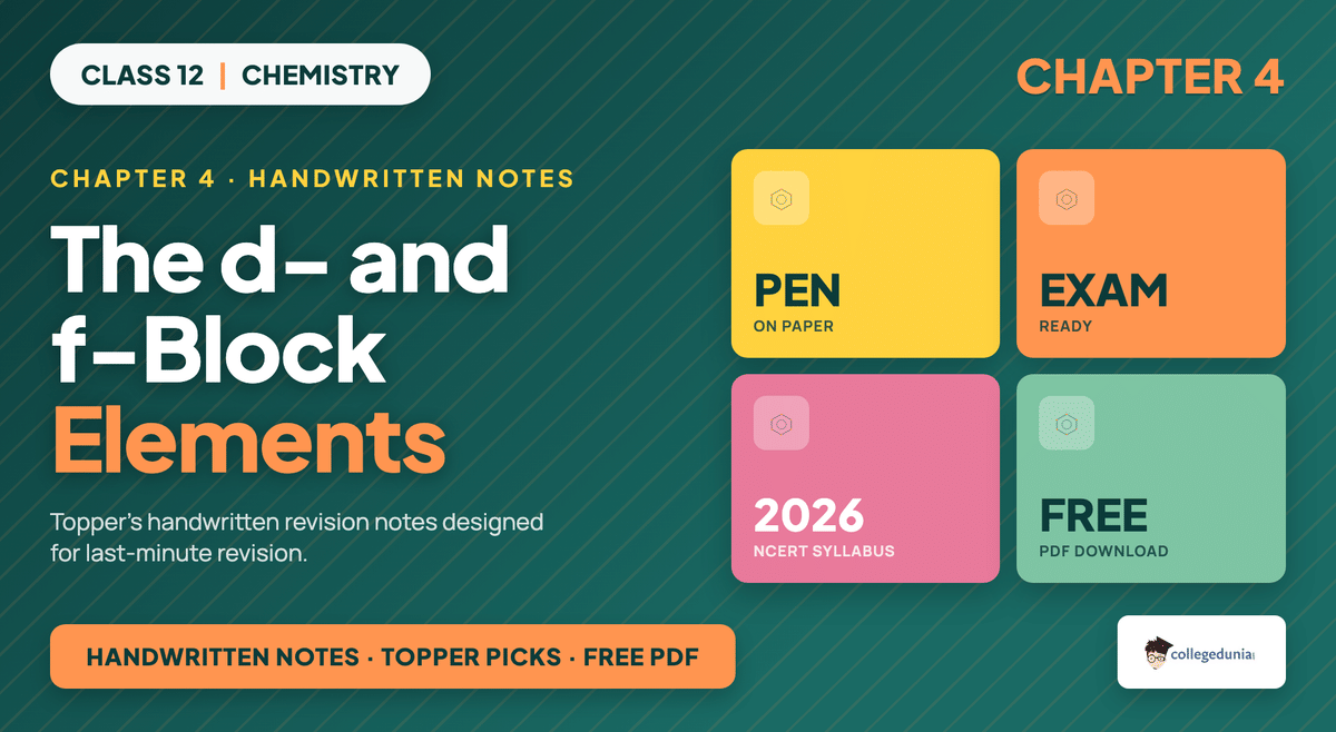 The D And F Block Elements Handwritten Notes - Class 12 Chemistry