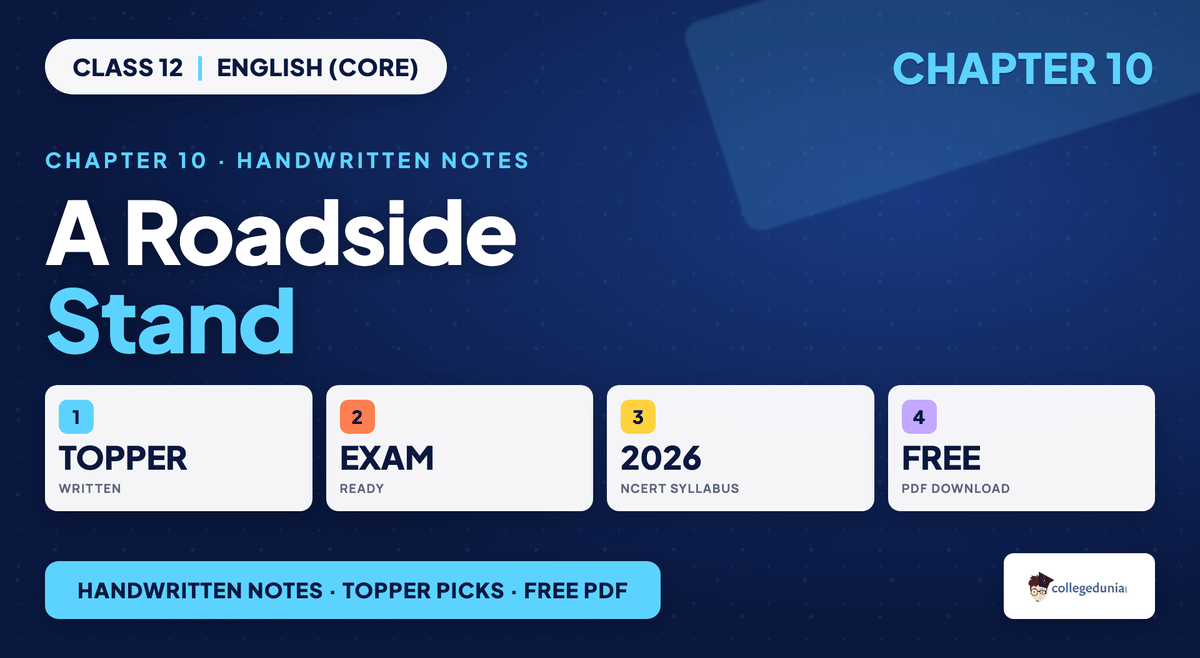 A Roadside Stand Handwritten Notes - Class 12 English (Core)