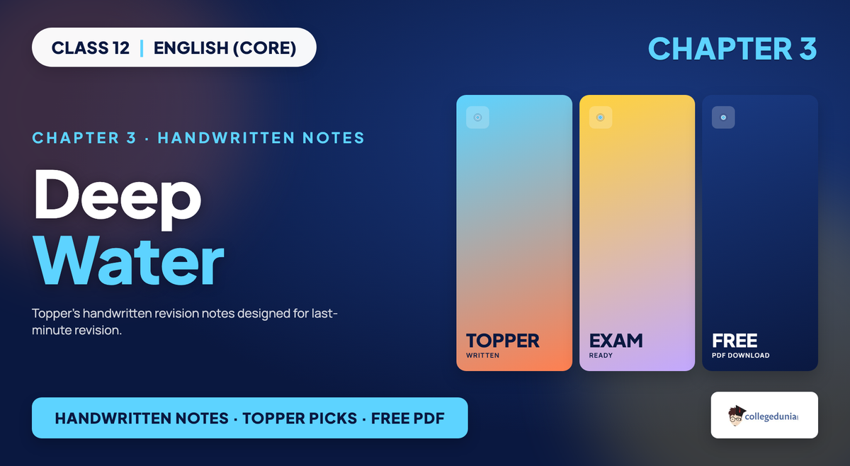 Deep Water Handwritten Notes - Class 12 English (Core)