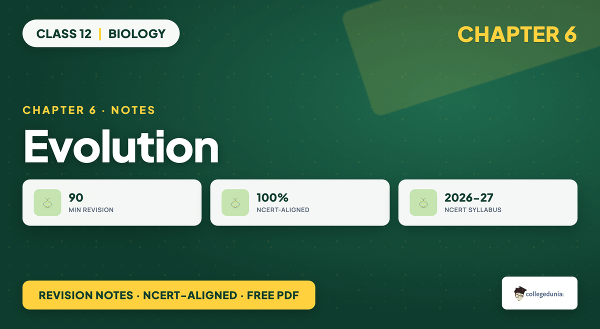 Evolution Notes - Class 12 Biology