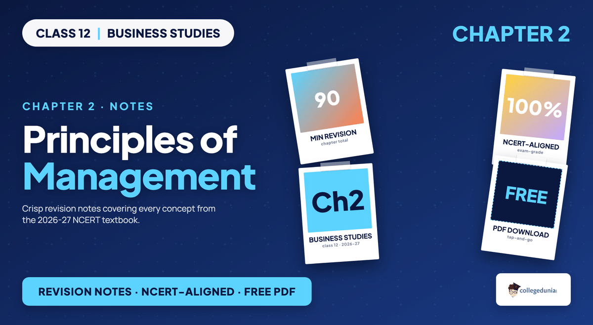 Principles of Management Notes - Class 12 Business Studies