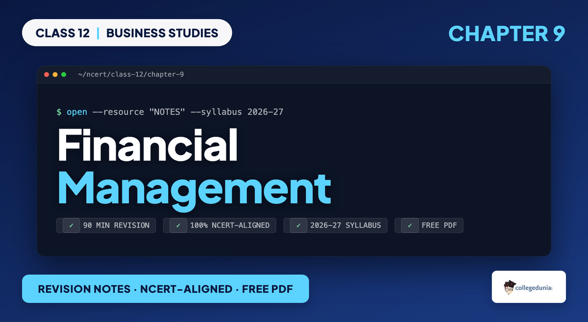 Financial Management Notes - Class 12 Business Studies