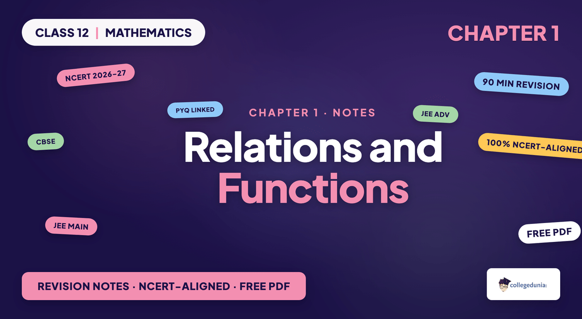 Relations And Functions Notes - Class 12 Maths
