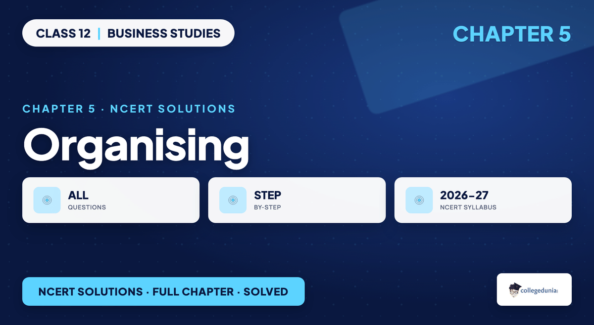 Organising NCERT Solutions - Class 12 Business Studies