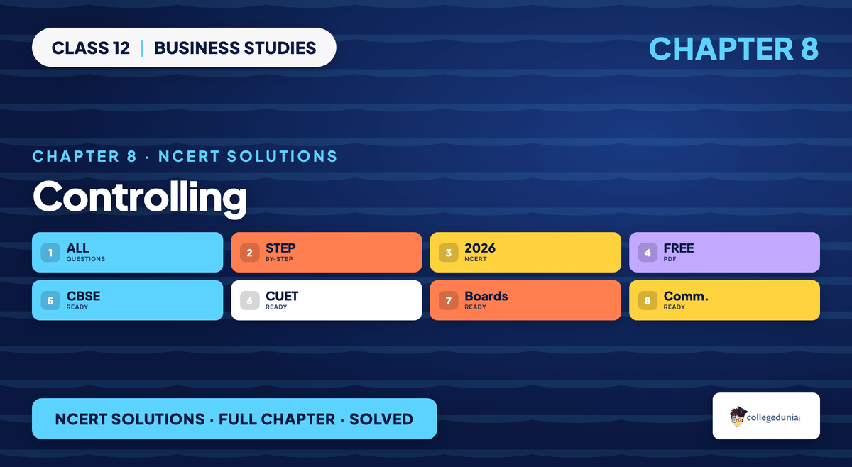 Controlling NCERT Solutions - Class 12 Business Studies