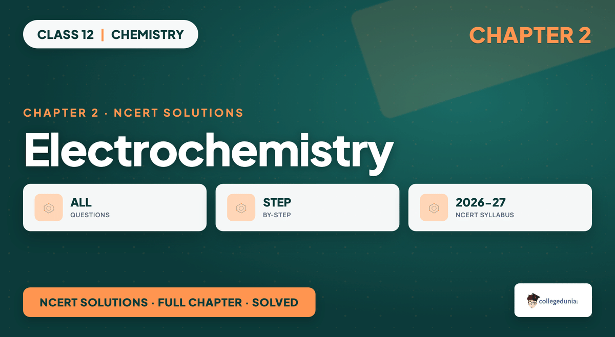 Electrochemistry NCERT Solutions - Class 12 Chemistry