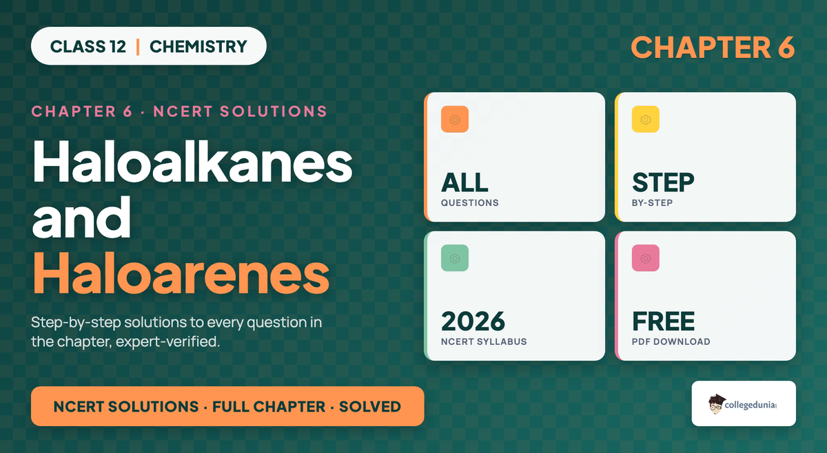 Haloalkanes And Haloarenes NCERT Solutions - Class 12 Chemistry