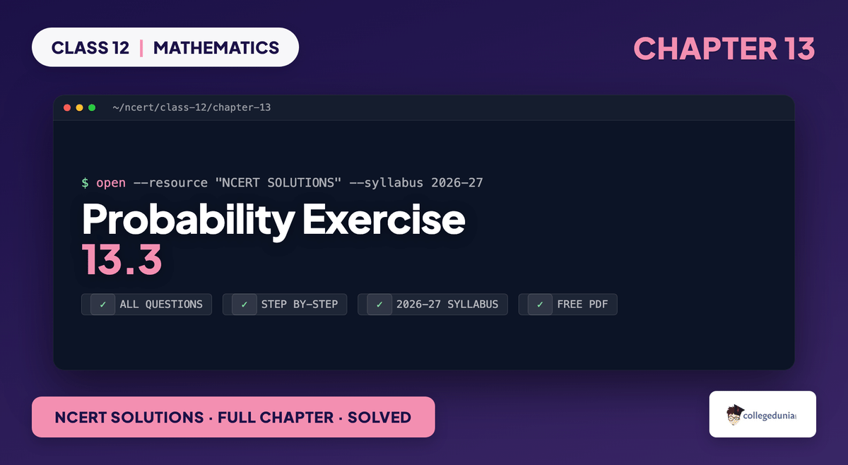 Probability Exercise 13.3 NCERT Solutions - Class 12 Maths