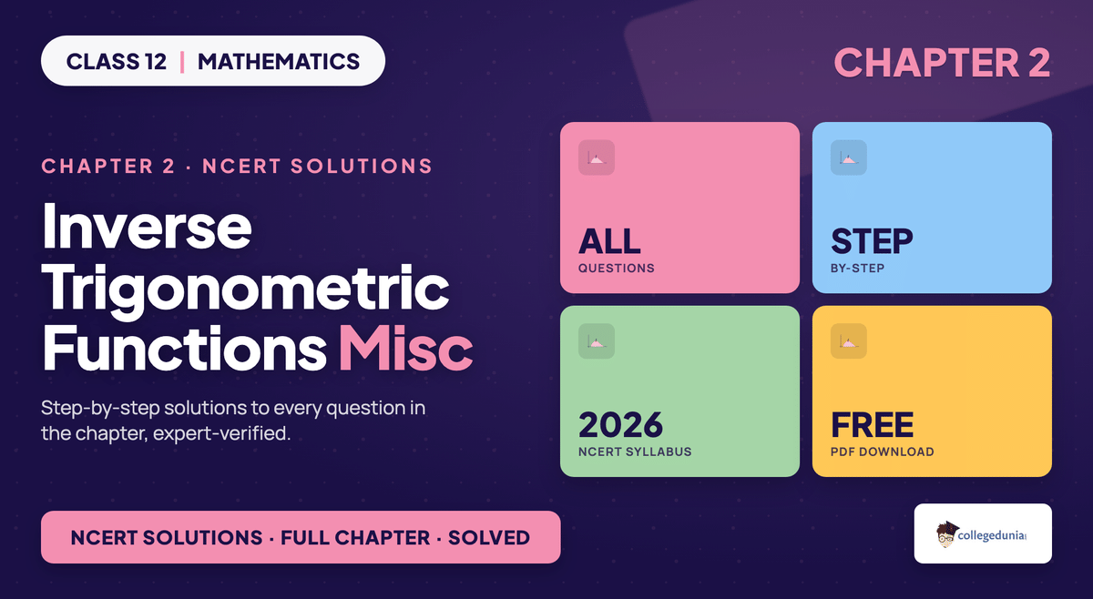 Inverse Trigonometric Functions Miscellaneous NCERT Solutions - Class 12 Maths