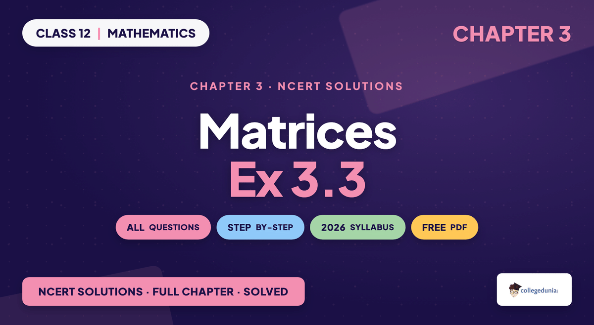 Matrices Exercise 3 3 NCERT Solutions - Class 12 Maths