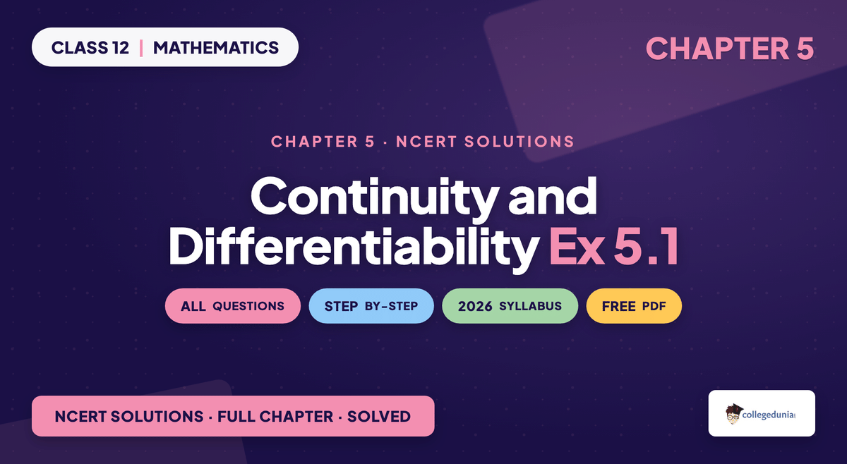 Continuity And Differentiability Exercise 5 1 NCERT Solutions - Class 12 Maths