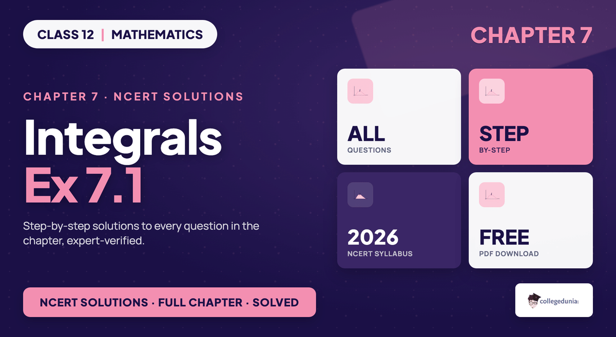 Integrals Exercise 7 1 NCERT Solutions - Class 12 Maths