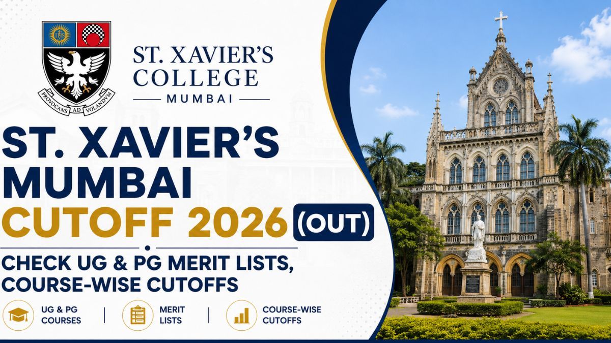 St. Xavier's Mumbai Cutoff 2026 (OUT): Check UG & PG Merit Lists, Course-wise Cutoffs