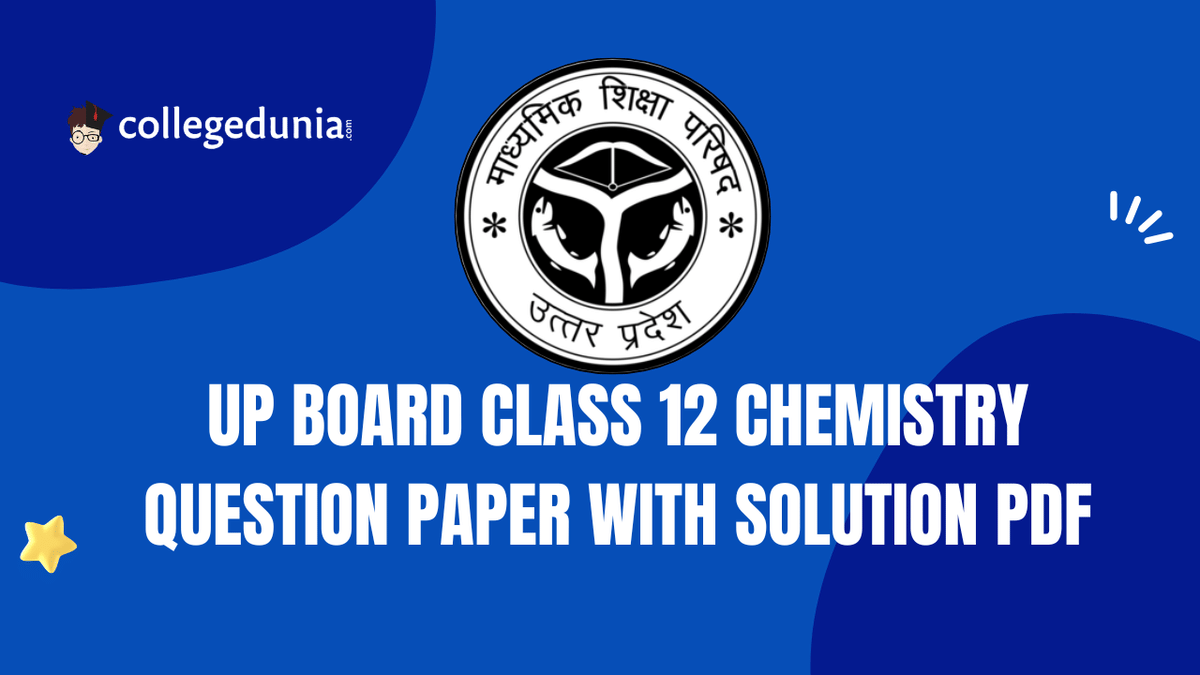 up board cLASS 12 cHEMISTRY qUESTION pAPER WITH sOLUTION pdf